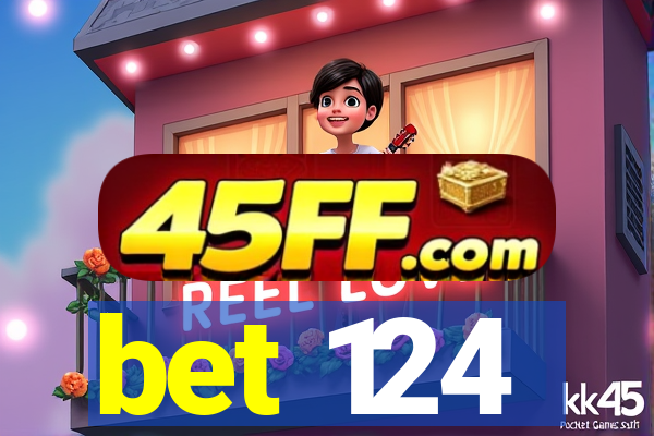 bet 124